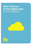 cover of How To Thrive In A Digital Age